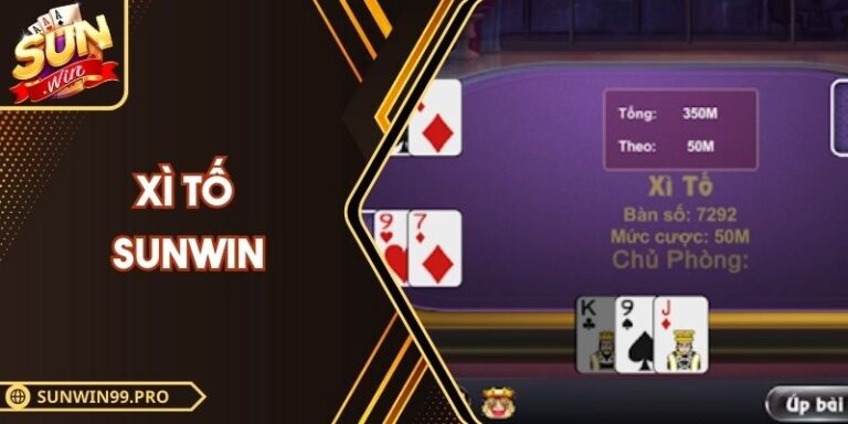 Xì Tố Sunwin - Khám Phá Tựa Game Bài Hấp Dẫn Đỉnh Cao 1 Xì Tố Sunwin - Khám Phá Tựa Game Bài Hấp Dẫn Đỉnh Cao